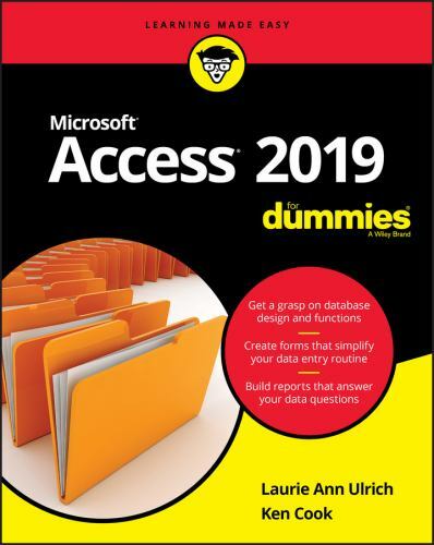 Access 2019 for Dummies by Ulrich, Laurie A.; Cook, Ken