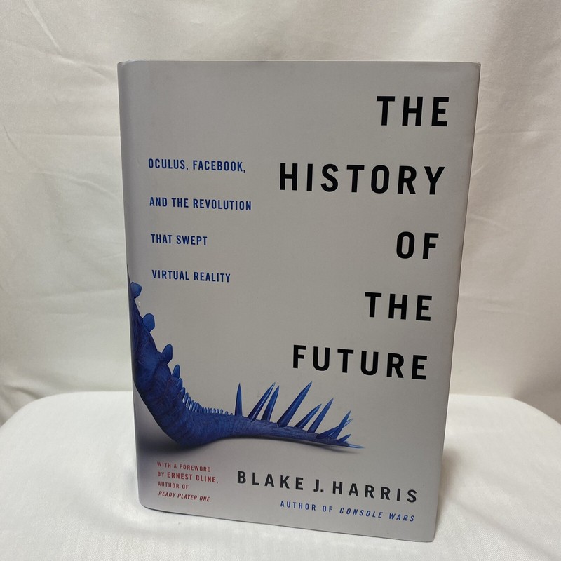 The History of the Future : Blake J. Harris (Hardcover)