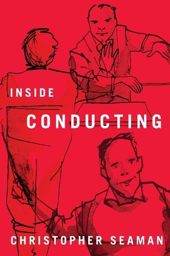 Inside Conducting by Seaman, Christopher Hardback Book The Fast Free Shipping