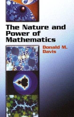 The Nature and Power of Mathematics (Dover Books on Mathematics) – VERY GOOD