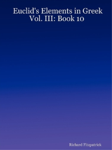 Richard Fitzpatrick Euclid’s Elements in Greek (Paperback) (UK IMPORT)