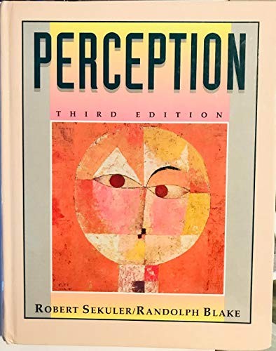 PERCEPTION By Robert Sekuler & Randolph Blake – Hardcover *Excellent Condition*