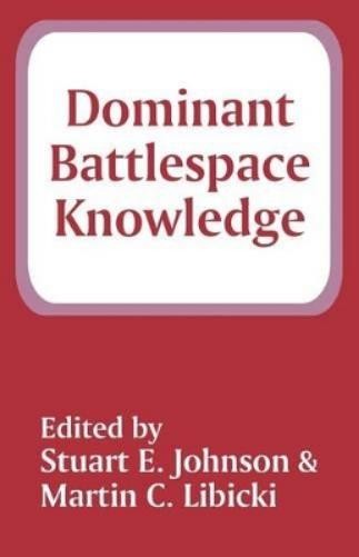 Stuart E Johnson Martin C Libicki Admira Dominant Battle (Paperback) (UK IMPORT)