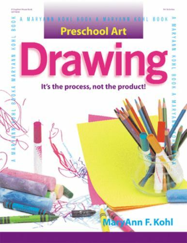 Preschool Art: Drawing Kohl, MaryAnn F., Davis, Katheryn paperback Used – Very