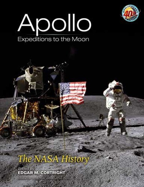 Apollo Expeditions to the Moon : The NASA History Paperback