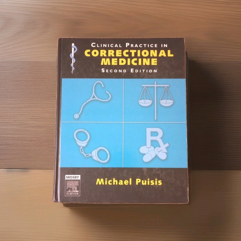 Clinical Practice in Correctional Medicine 2nd Edition – Michael Puisis (HC)