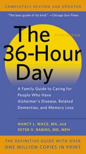 The 36-Hour Day: A Family Guide to Caring for People Who Have Alzhe – ACCEPTABLE