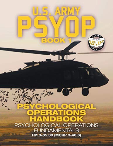 US Army PSYOP Book 1 – Psychological Operations Handbook: Psycho