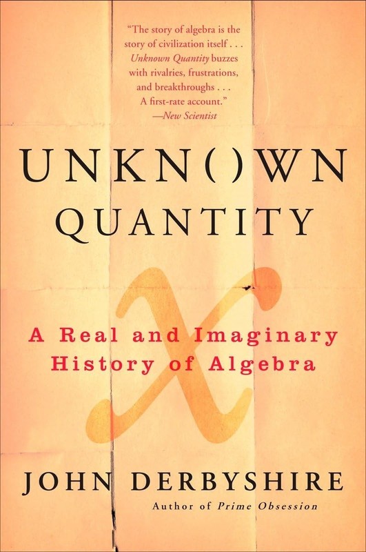 Unknown Quantity: A Real and Imaginary History of Algebra – paperback Derbys…