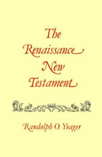 The Renaissance New Testament: Romans 9:1-16:27, 1 Cor 1:1-10:34
