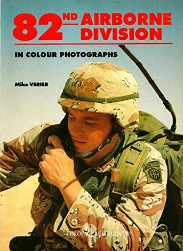 82nd Airborne Division in Colour Photographs (Europa Militaria) – GOOD