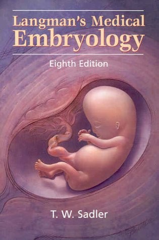 Langman’s Medical Embryology (Langman’s Medical Embryology)