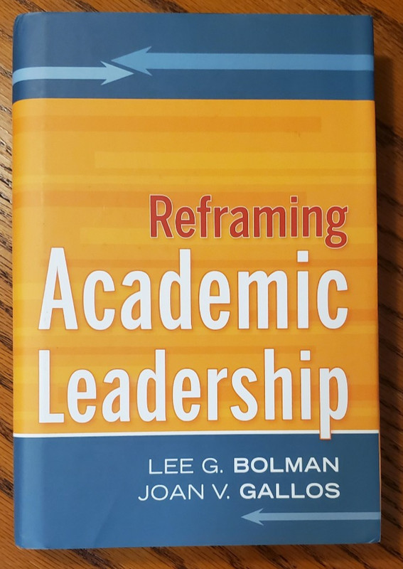 Reframing Academic Leadership by Joan V. Gallos and Lee G. Bolman LIke New