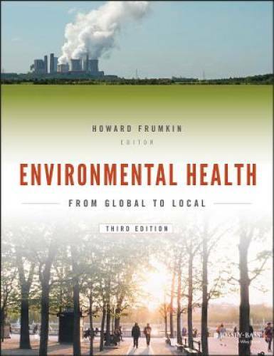 Environmental Health: From Global to Local (Public Health/Environmental – GOOD