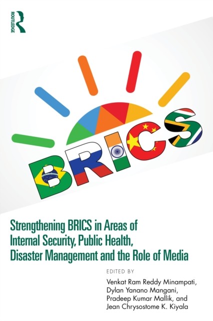 STRENGTHENING BRICS IN AREAS OF INTERNA by MINAMPATI VENKAT RA Paperback