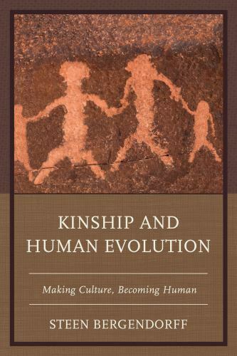 Kinship and Human Evolution – 9781498524179