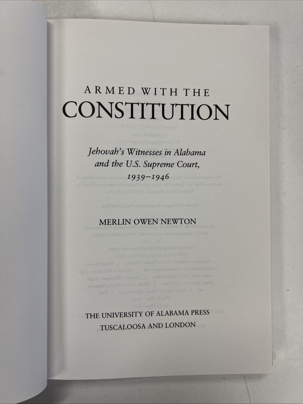 Armed with the Constitution. Jehovah's Witnesses in Alabama . Hardback gallery