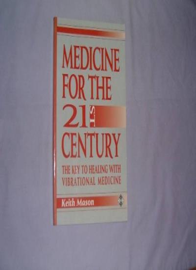 Medicine for the Twenty-First Century: The Key to Healing With V