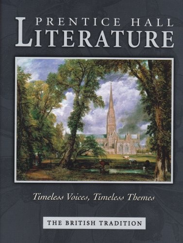 Literature: Timeless Voices, Timeless Themes The British Tradition – GOOD
