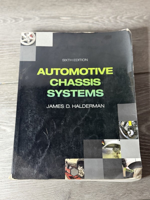 Automotive Chassis Systems (6th Edition) (Automotive Systems Books) by Halderman