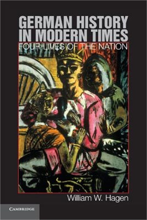 German History in Modern Times: Four Lives of the Nation (Paperback or Softback)