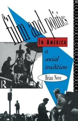 Film and Politics in America: A Social …, Neve, Brian