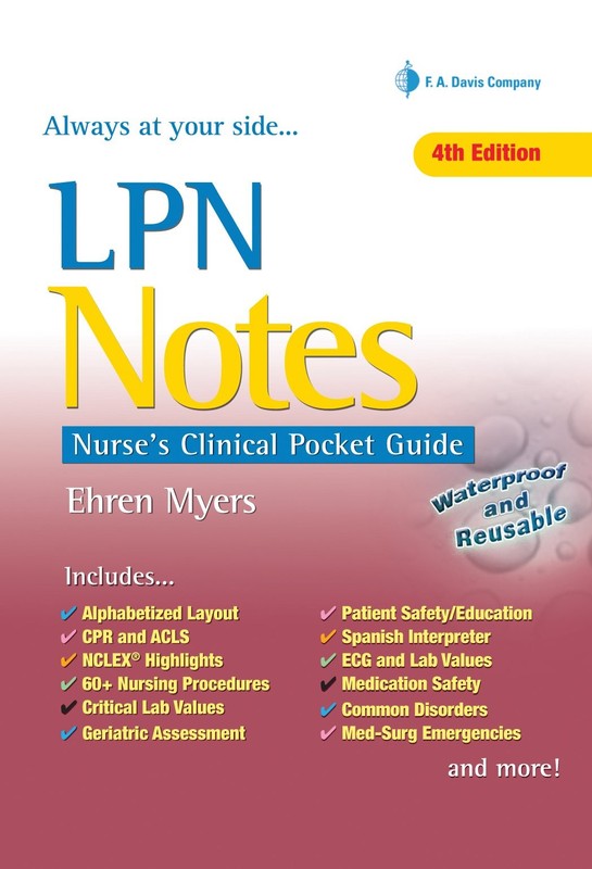 LPN Notes: Nurse’s Clinical Pocket Guide – Myers RN BSN, Ehren – Acceptable …