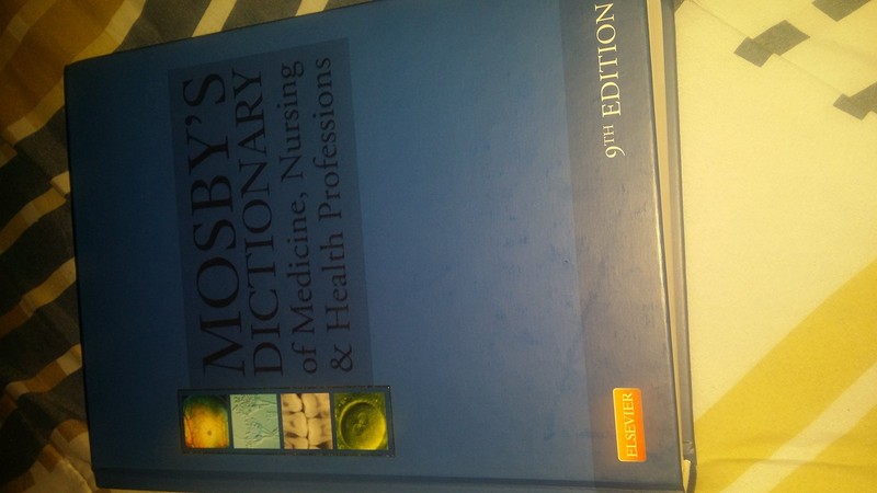 Mosby’s Dictionary of Medicine, Nursing & Health Professions, 9th Edition