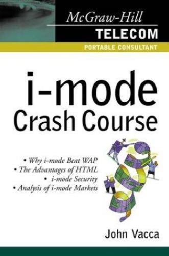 I-Mode Crash Course, Paperback by Vacca, John R., Brand New, Free shipping in…